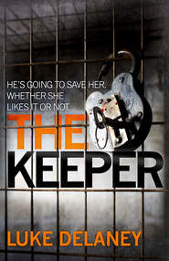 бесплатно читать книгу The Keeper автора Luke Delaney