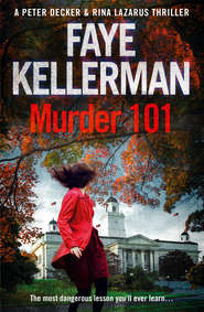 бесплатно читать книгу Murder 101 автора Faye Kellerman