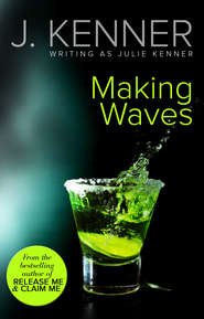 бесплатно читать книгу Making Waves автора Julie Kenner