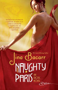 бесплатно читать книгу Naughty Paris автора Jina Bacarr