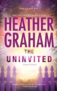 бесплатно читать книгу The Uninvited автора Heather Graham