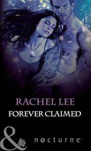 бесплатно читать книгу Forever Claimed автора Rachel Lee