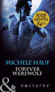 бесплатно читать книгу Forever Werewolf автора Michele Hauf