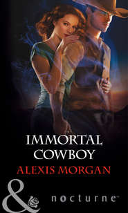 бесплатно читать книгу Immortal Cowboy автора Alexis Morgan