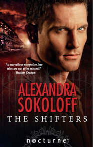 бесплатно читать книгу The Shifters автора Alexandra Sokoloff