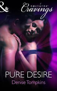 бесплатно читать книгу Pure Desire автора Denise Tompkins