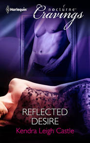 бесплатно читать книгу Reflected Desire автора Kendra Castle