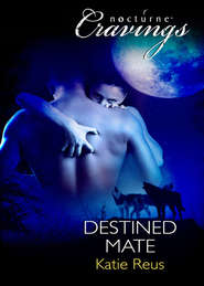 бесплатно читать книгу Destined Mate автора Katie Reus