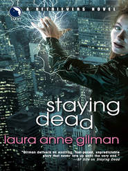 бесплатно читать книгу Staying Dead автора Laura Gilman