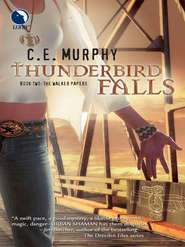 бесплатно читать книгу Thunderbird Falls автора C.E. Murphy