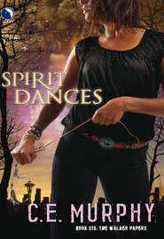 бесплатно читать книгу Spirit Dances автора C.E. Murphy