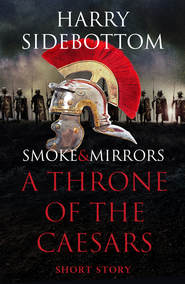 бесплатно читать книгу Smoke & Mirrors автора Harry Sidebottom