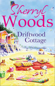 бесплатно читать книгу Driftwood Cottage автора Sherryl Woods