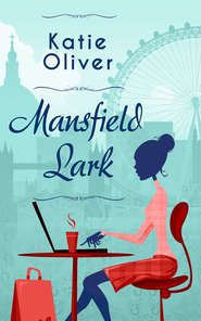 бесплатно читать книгу Mansfield Lark автора Katie Oliver