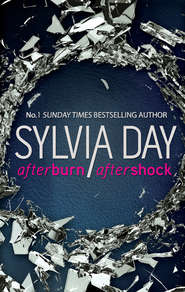 бесплатно читать книгу Afterburn & Aftershock: Afterburn / Aftershock автора Sylvia Day