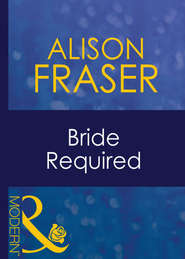 бесплатно читать книгу Bride Required автора Alison Fraser