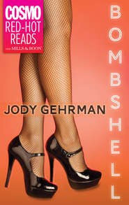 бесплатно читать книгу Bombshell автора Jody Gehrman