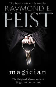 бесплатно читать книгу Magician автора Raymond E. Feist