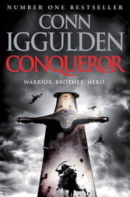 бесплатно читать книгу Conqueror автора Conn Iggulden