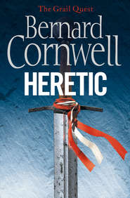 бесплатно читать книгу Heretic автора Bernard Cornwell