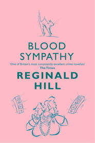 бесплатно читать книгу Blood Sympathy автора Reginald Hill