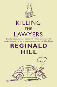 бесплатно читать книгу Killing the Lawyers автора Reginald Hill