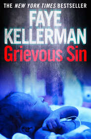 бесплатно читать книгу Grievous Sin автора Faye Kellerman