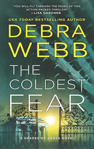 бесплатно читать книгу The Coldest Fear автора Debra Webb