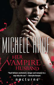 бесплатно читать книгу Her Vampire Husband автора Michele Hauf