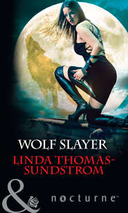 бесплатно читать книгу Wolf Slayer автора Linda Thomas-Sundstrom