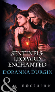 бесплатно читать книгу Sentinels: Leopard Enchanted автора Doranna Durgin