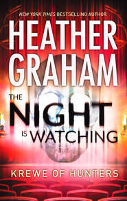 бесплатно читать книгу The Night is Watching автора Heather Graham