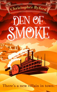 бесплатно читать книгу Den of Smoke: Absolutely gripping fantasy page turner filled with magic and betrayal автора Christopher Byford