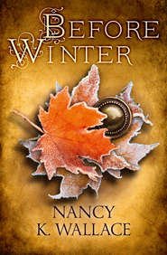 бесплатно читать книгу Before Winter автора Nancy Wallace