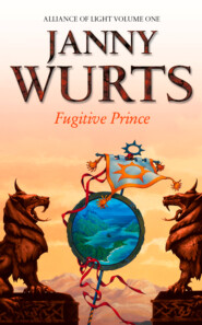 бесплатно читать книгу Fugitive Prince: First Book of The Alliance of Light автора Janny Wurts