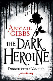 бесплатно читать книгу Dinner with a Vampire автора Abigail Gibbs