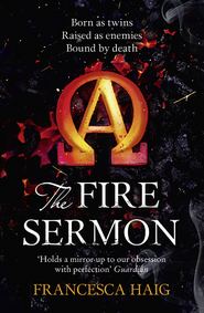 бесплатно читать книгу The Fire Sermon автора Francesca Haig