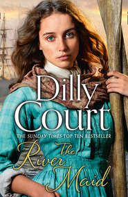 бесплатно читать книгу The River Maid автора Dilly Court