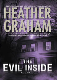 бесплатно читать книгу The Evil Inside автора Heather Graham