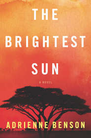 бесплатно читать книгу The Brightest Sun автора Adrienne Benson