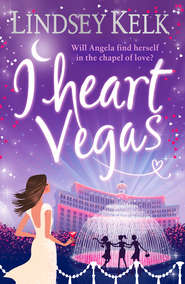 бесплатно читать книгу I Heart Vegas автора Lindsey Kelk