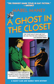 бесплатно читать книгу A Ghost In The Closet автора Mabel Maney