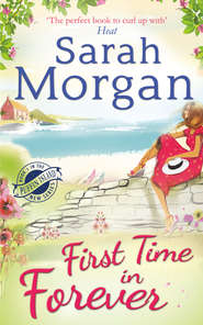 бесплатно читать книгу First Time in Forever автора Sarah Morgan