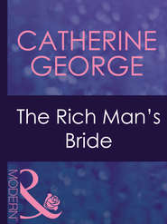 бесплатно читать книгу The Rich Man's Bride автора CATHERINE GEORGE