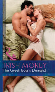 бесплатно читать книгу The Greek Boss's Demand автора Trish Morey