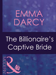 бесплатно читать книгу The Billionaire's Captive Bride автора Emma Darcy