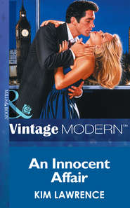 бесплатно читать книгу An Innocent Affair автора Ким Лоренс