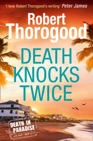 бесплатно читать книгу Death Knocks Twice автора Роберт Торогуд