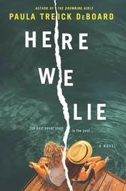 бесплатно читать книгу Here We Lie автора Paula DeBoard