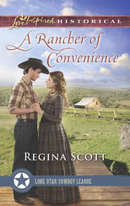 бесплатно читать книгу A Rancher Of Convenience автора Regina Scott
